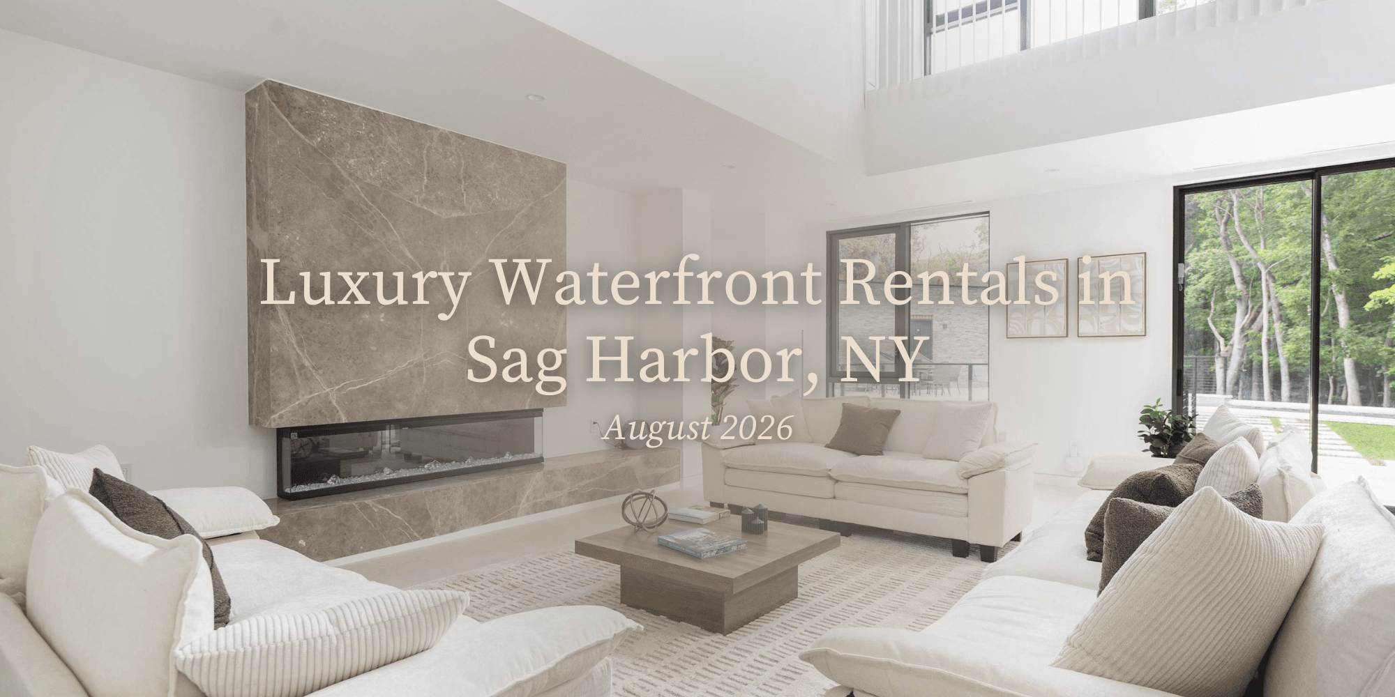 Luxury Waterfront Rentals in Sag Harbor, NY (August 2026)