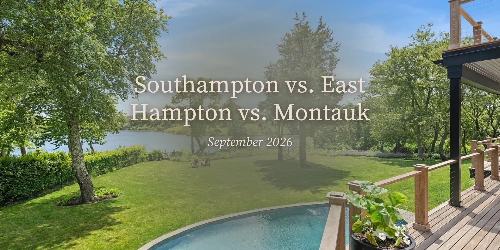 Southampton vs. East Hampton vs. Montauk | September 2026