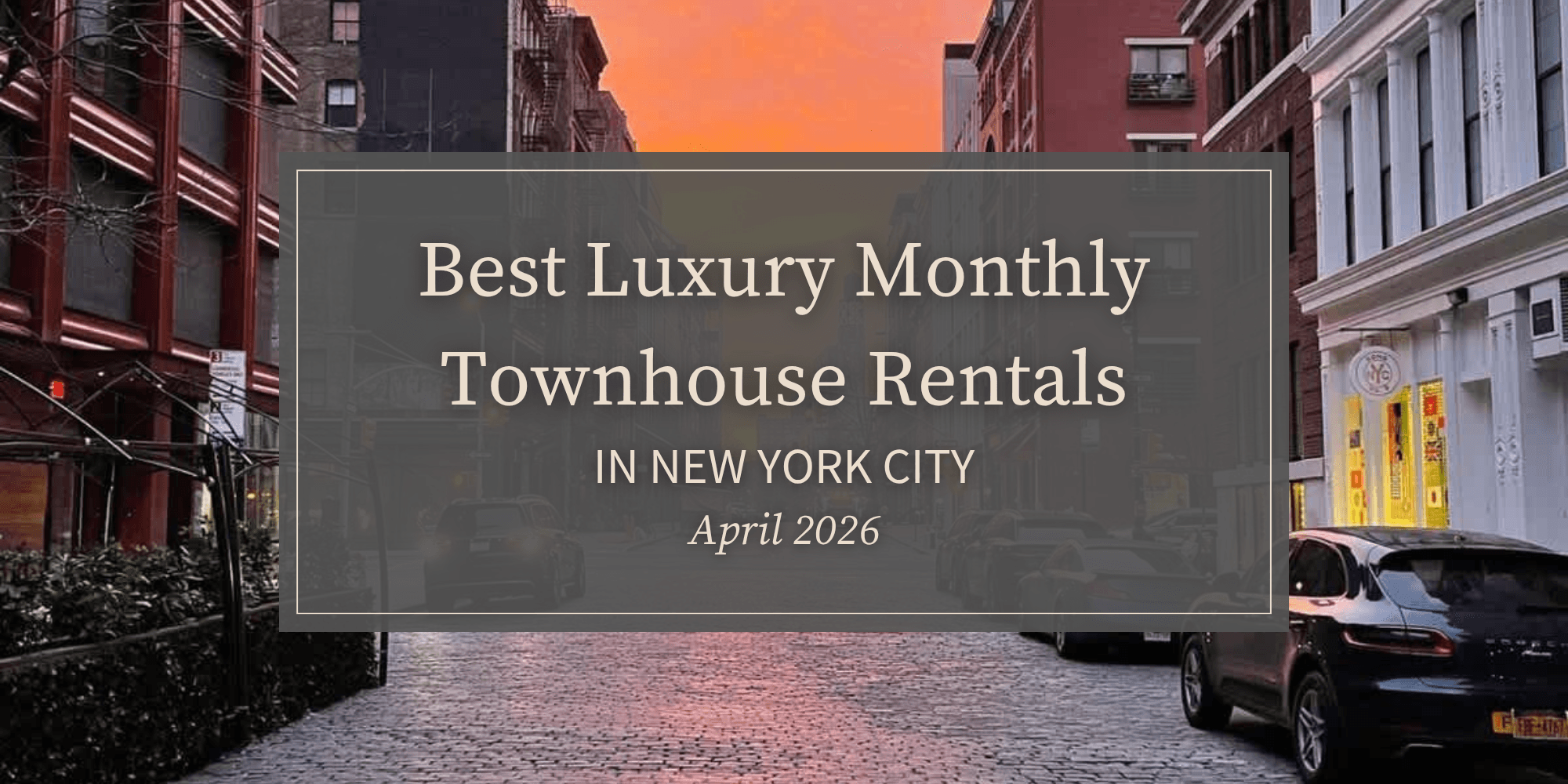 Best Luxury Townhouse Rentals in New York City (April 2026)