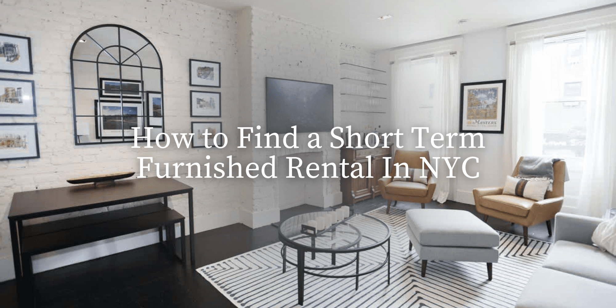 How to Find a Short Term Furnished Rental in NYC | June 2026