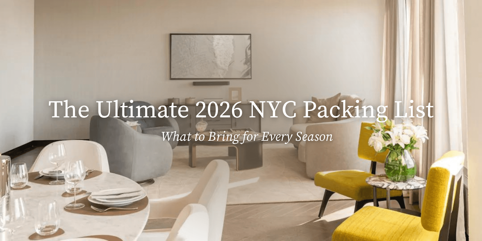 The Ultimate 2026 NYC Packing List: What to Bring for Every Season