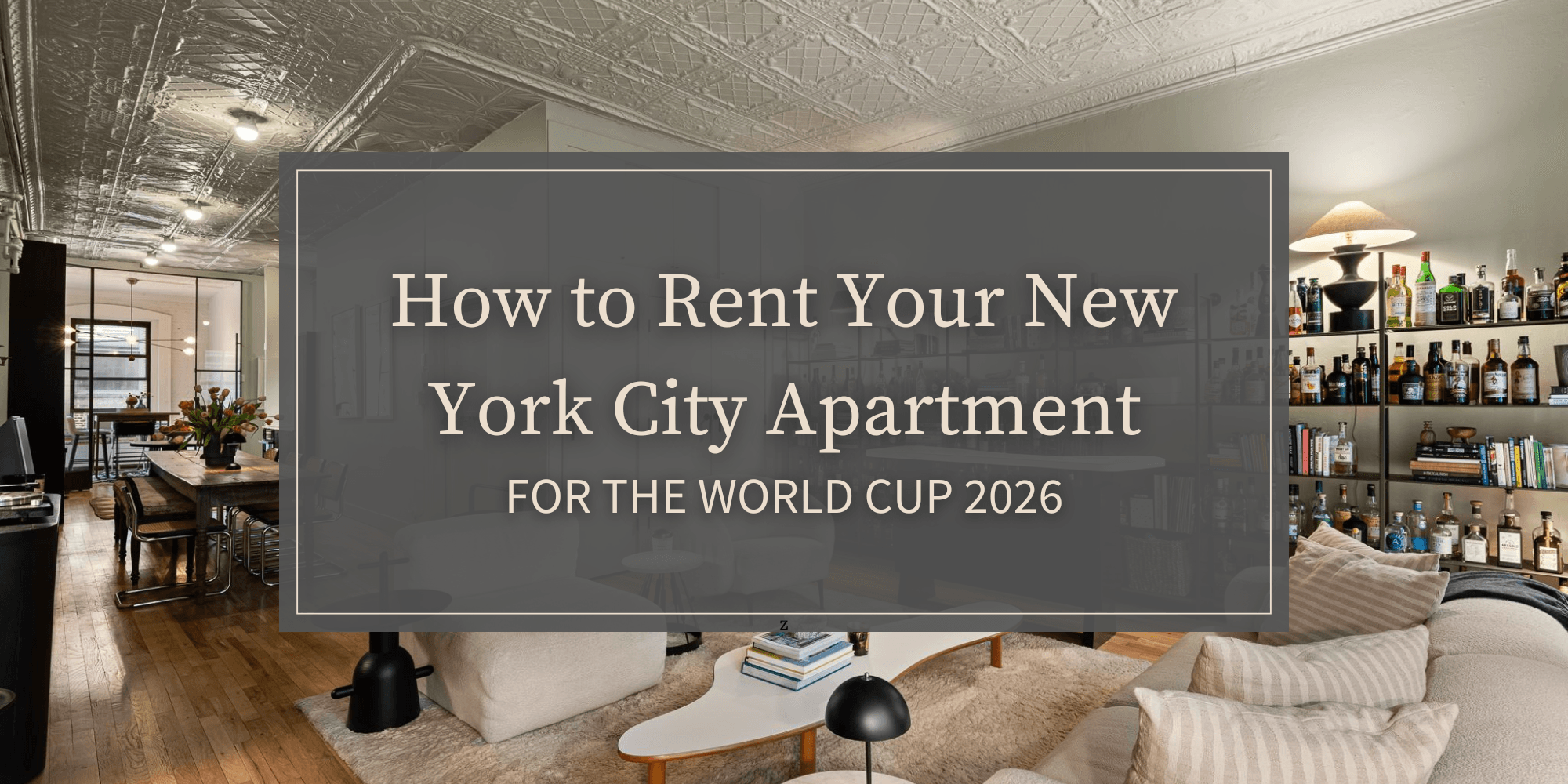 How to Rent Your New York City Apartment for the World Cup 2026
